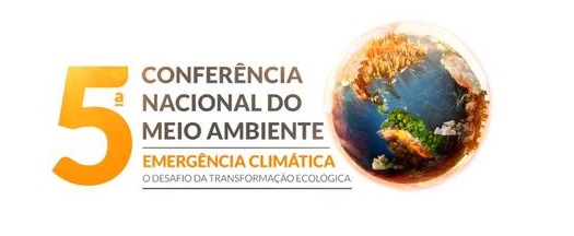 O tema definido pelo Governo Federal é “Emergência Climática: os desafios da transformação ecológica”